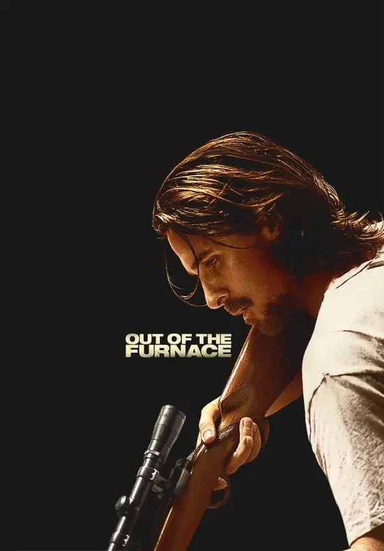 Out of the Furnace&nbsp;(2013)