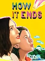 How It Ends (2021)